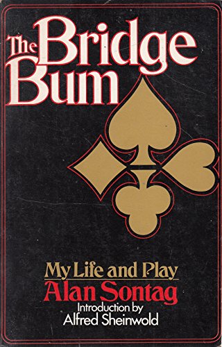 The Bridge Bum: My Life and Play