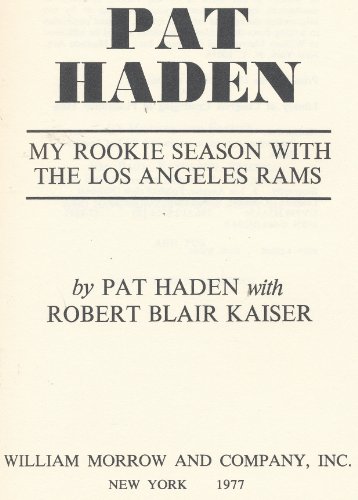 9780688032241: Pat Haden: My Rookie Season with the Los Angeles Rams