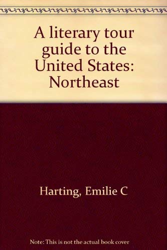 9780688032814: A literary tour guide to the United States: Northeast