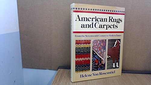 Stock image for American Rugs & Carpets From The Seventeenth Century To Modern Times for sale by THE CROSS Art + Books