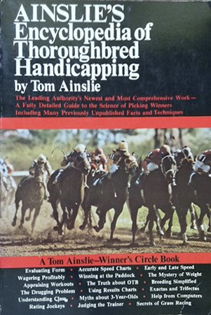 Imagen de archivo de Ainslie's encyclopedia of thoroughbred handicapping a la venta por ThriftBooks-Atlanta