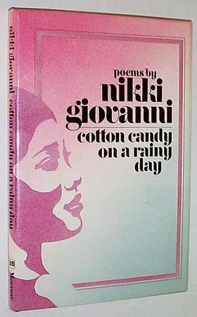 Cotton candy on a rainy day: Poems - Giovanni, Nikki