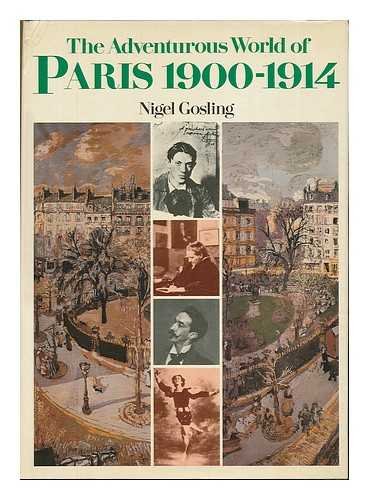Stock image for The adventurous world of Paris, 1900-1914 for sale by Front Cover Books