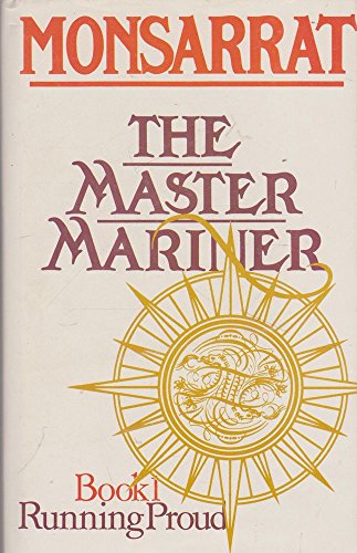 Master Mariner: Running Proud (9780688033972) by Monsarrat, Nicholas