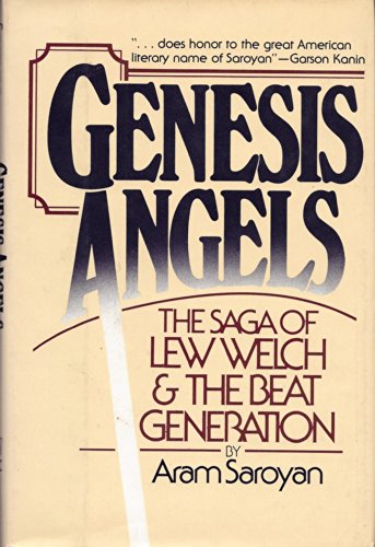 9780688034368: Genesis Angels: The Saga of Lew Welch and the Beat Generation