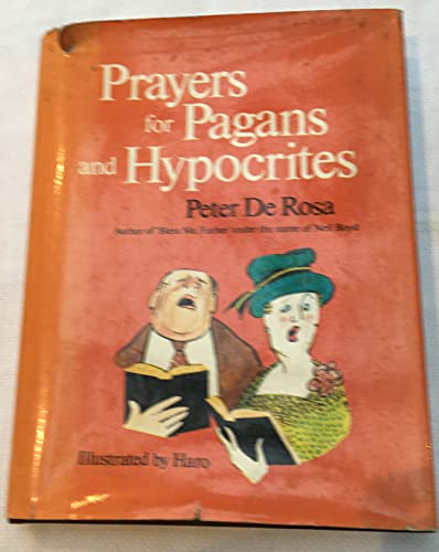 9780688034498: Prayer for Pagans and Hypocrites