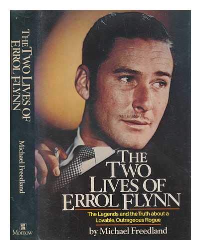 Stock image for The Two Lives of Errol Flynn for sale by Books of the Smoky Mountains