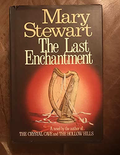 The Last Enchantment (9780688034818) by Mary Stewart