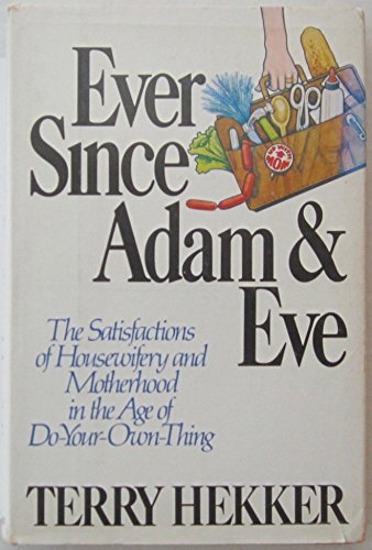 Stock image for Ever Since Adam and Eve for sale by Irish Booksellers