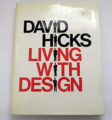 9780688035013: Living with Design / David Hicks, in Collaboration with Nicholas Jenkins