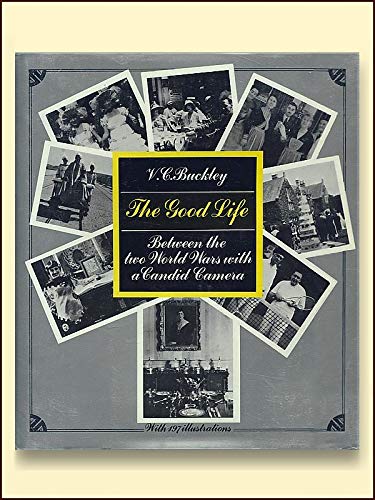 9780688035037: The Good Life by Buckley