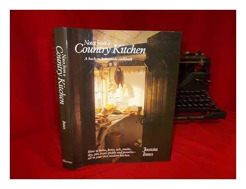 Imagen de archivo de Notes from a country kitchen a la venta por Once Upon A Time Books