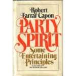 9780688035099: Party Spirit: Some Entertaining Principles