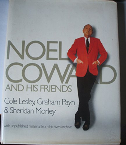 Imagen de archivo de Noel Coward and His Friends a la venta por Better World Books