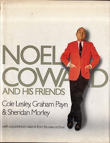 9780688035105: Noel Coward and his friends