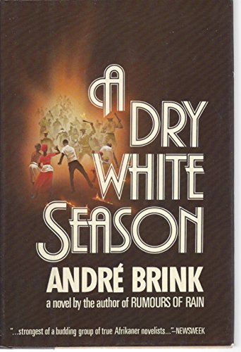 9780688035686: A Dry White Season