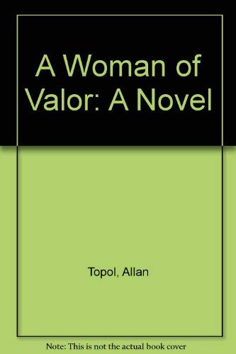 Imagen de archivo de A Woman of Valor: A Novel a la venta por Better World Books