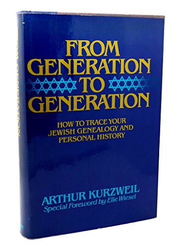 Imagen de archivo de From Generation to Generation: How to Trace Your Jewish Family History and Genealogy a la venta por HPB-Diamond