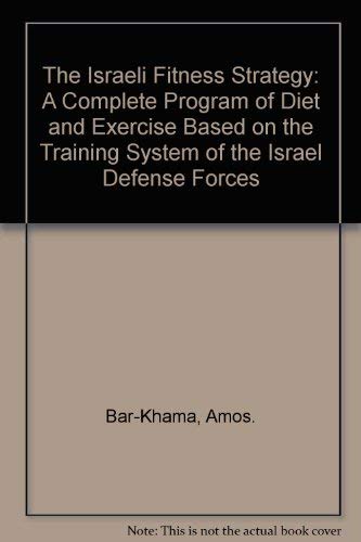 9780688036287: THE ISRAELI FITNESS STRATEGY