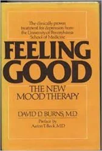 Stock image for Feeling Good: The New Mood Therapy for sale by ThriftBooks-Reno