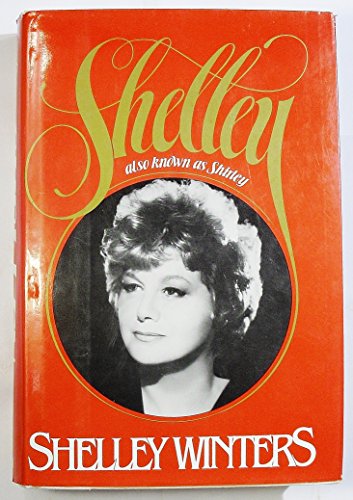 Imagen de archivo de Shelley: Also Known as Shirley a la venta por ThriftBooks-Reno