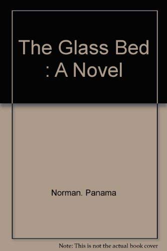 Imagen de archivo de THE GLASS BED. A NOVEL ABOUT THE GOLDEN AGE OF RADIO THE WAY IT REALLY WAS a la venta por Billthebookguy