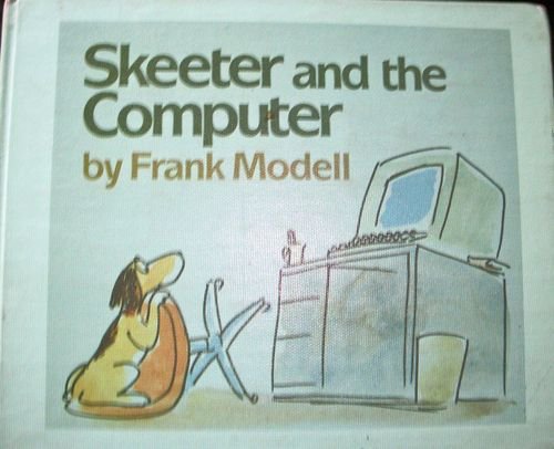 Beispielbild fr Skeeter and the Computer zum Verkauf von -OnTimeBooks-