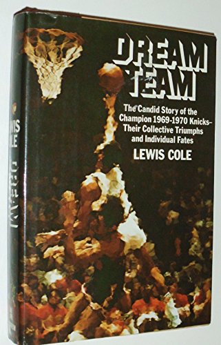 Dream Team (9780688037260) by Cole, Lewis