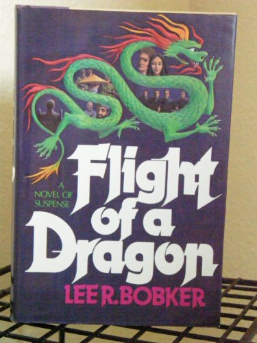 Imagen de archivo de Flight of a Dragon a la venta por JR Books