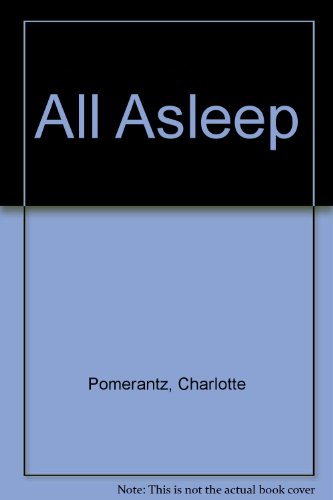 Stock image for All Asleep for sale by Once Upon A Time Books