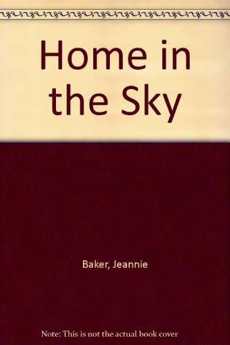 Imagen de archivo de Home in the Sky a la venta por Better World Books