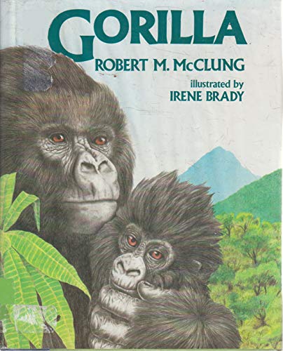 Gorilla (9780688038755) by Mc, Clung Robert; McClung, Robert M.