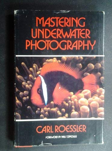 Stock image for Mastering Underwater Photography for sale by ThriftBooks-Dallas