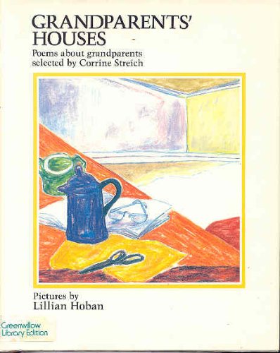 9780688038946: Grandparents' Houses: Poems About Grandparents