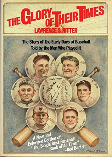 Imagen de archivo de The Glory of Their Times: The Story of the Early Days of Baseball Told by the Men Who Played It a la venta por ThriftBooks-Atlanta