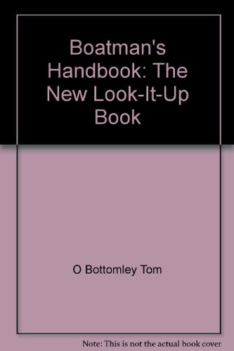 Beispielbild fr Boatman's Handbook: The New Look-It-Up Book zum Verkauf von Wonder Book