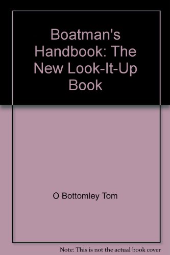 9780688039257: Boatman's Handbook: The New Look-It-Up Book