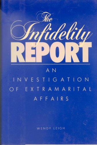 9780688039301: The Infidelity Report: A Modern Epidemic