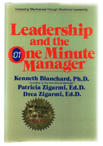 Imagen de archivo de Leadership and the One Minute Manager: Increasing Effectiveness Through Situational Leadership a la venta por SecondSale