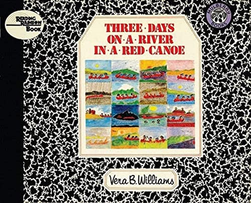 Beispielbild fr Three Days on a River in a Red Canoe (Reading Rainbow Books) zum Verkauf von Gulf Coast Books