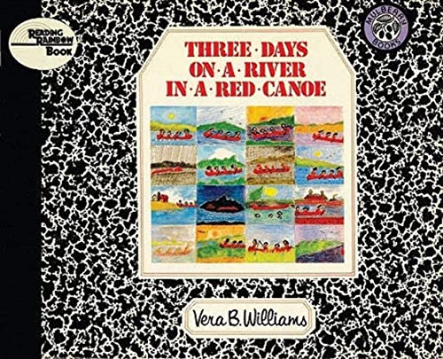 9780688040727: Three Days on a River in a Red Canoe (Reading Rainbow Books)