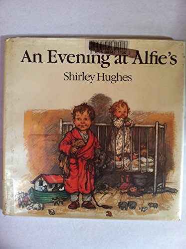 An Evening at Alfie's (9780688041236) by Hughes, Shirley