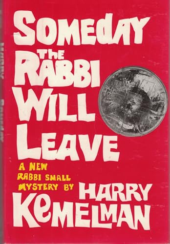 Imagen de archivo de Someday the Rabbi Will Leave a la venta por Red's Corner LLC