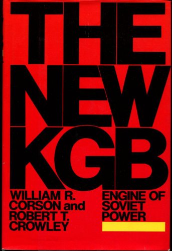 Imagen de archivo de The New KGB : Engine of Soviet Power a la venta por Better World Books