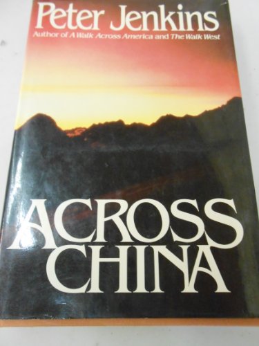 Across China (9780688042233) by Jenkins, Peter