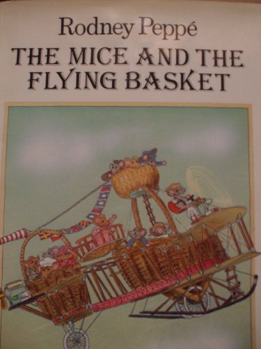 Stock image for The Mice and the Flying Basket for sale by Better World Books