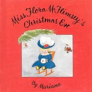 9780688042837: Miss Flora McFlimsey's Christmas Eve