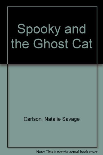 Spooky and the Ghost Cat (9780688043162) by Carlson, Natalie Savage