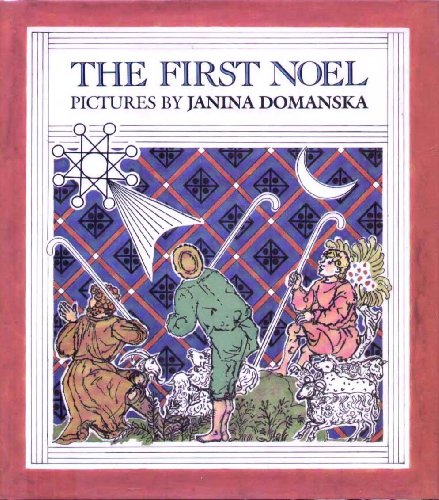 The First Noel (9780688043247) by Domanska, Janina