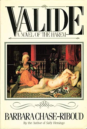 9780688043346: Valide: A Novel of the Harem
